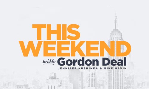 This Weekend with Gordon Deal